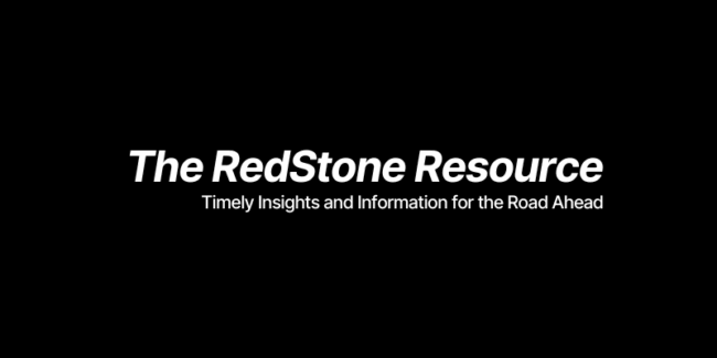 The RedStone Resource - Timely insights and information for the road ahead